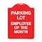 Signmission Designer Series Sign-Employee of Month, Red & White Aluminum Sign, 18" x 24", RW-1824-24105 A-DES-RW-1824-24105 - alternate 1